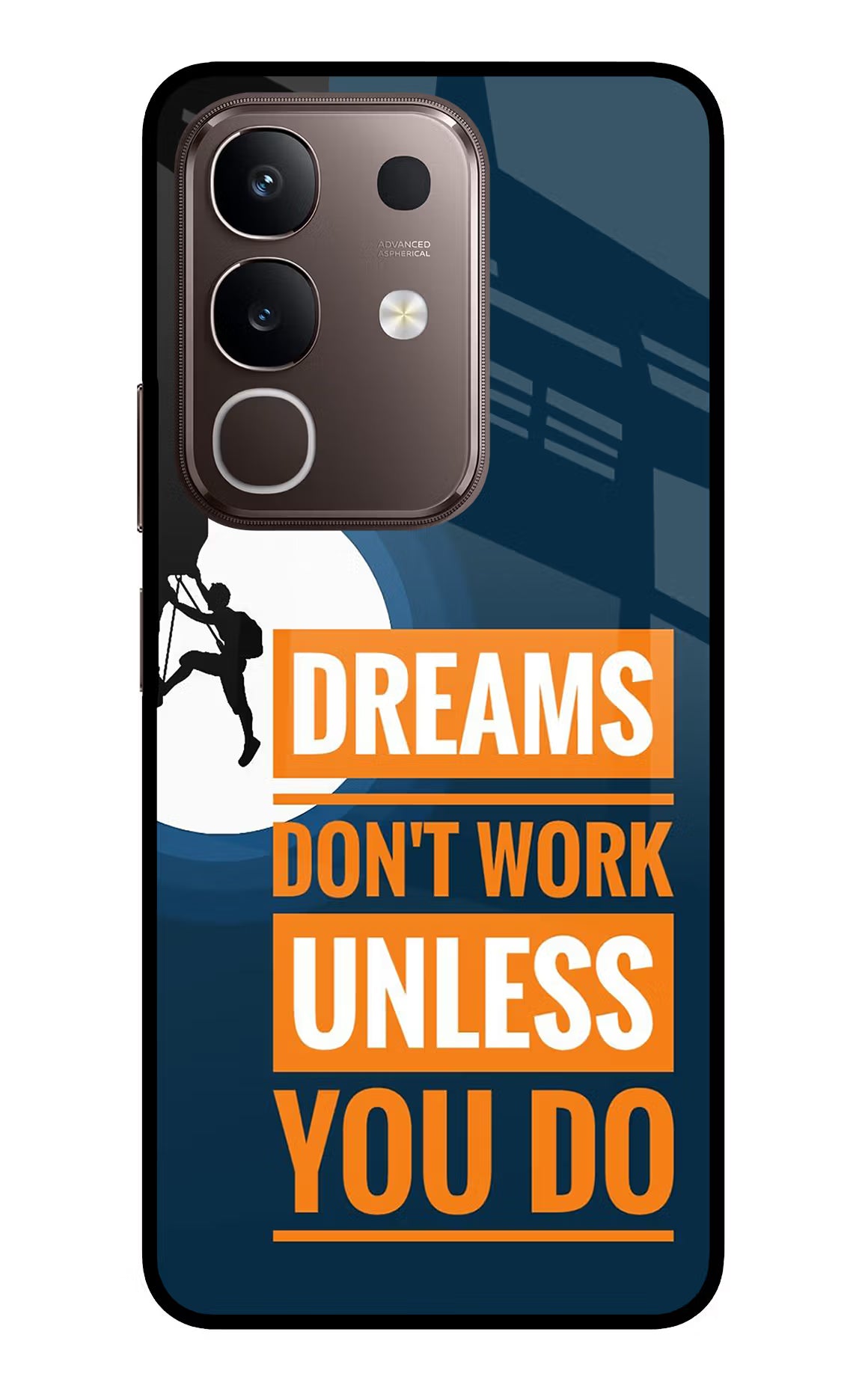 Dreams Don’T Work Unless You Do Vivo Y31 Pro 5G Glass Case - Dreams Don’T Work Unless You Do Vivo Y31 Pro 5G Glass Case Dreams Don’T Work Unless You Do Vivo Y31 Pro 5G Glass Case