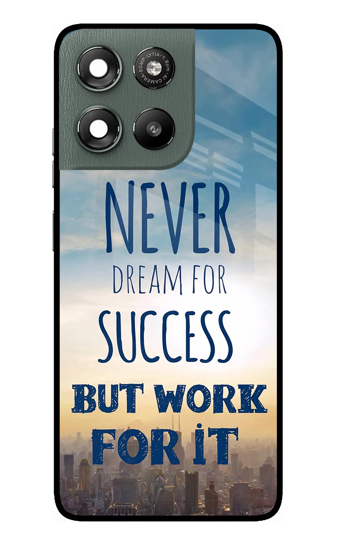 Never Dream For Success But Work For It Moto G67 Power 5G Glass Case - Never Dream For Success But Work For It Moto G67 Power 5G Glass Case Never Dream For Success But Work For It Moto G67 Power 5G Glass Case