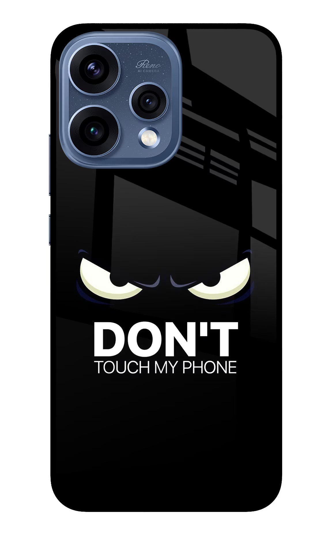 Don'T Touch My Phone Oppo Reno15 5G Glass Case - Don'T Touch My Phone Oppo Reno15 5G Glass Case Don'T Touch My Phone Oppo Reno15 5G Glass Case