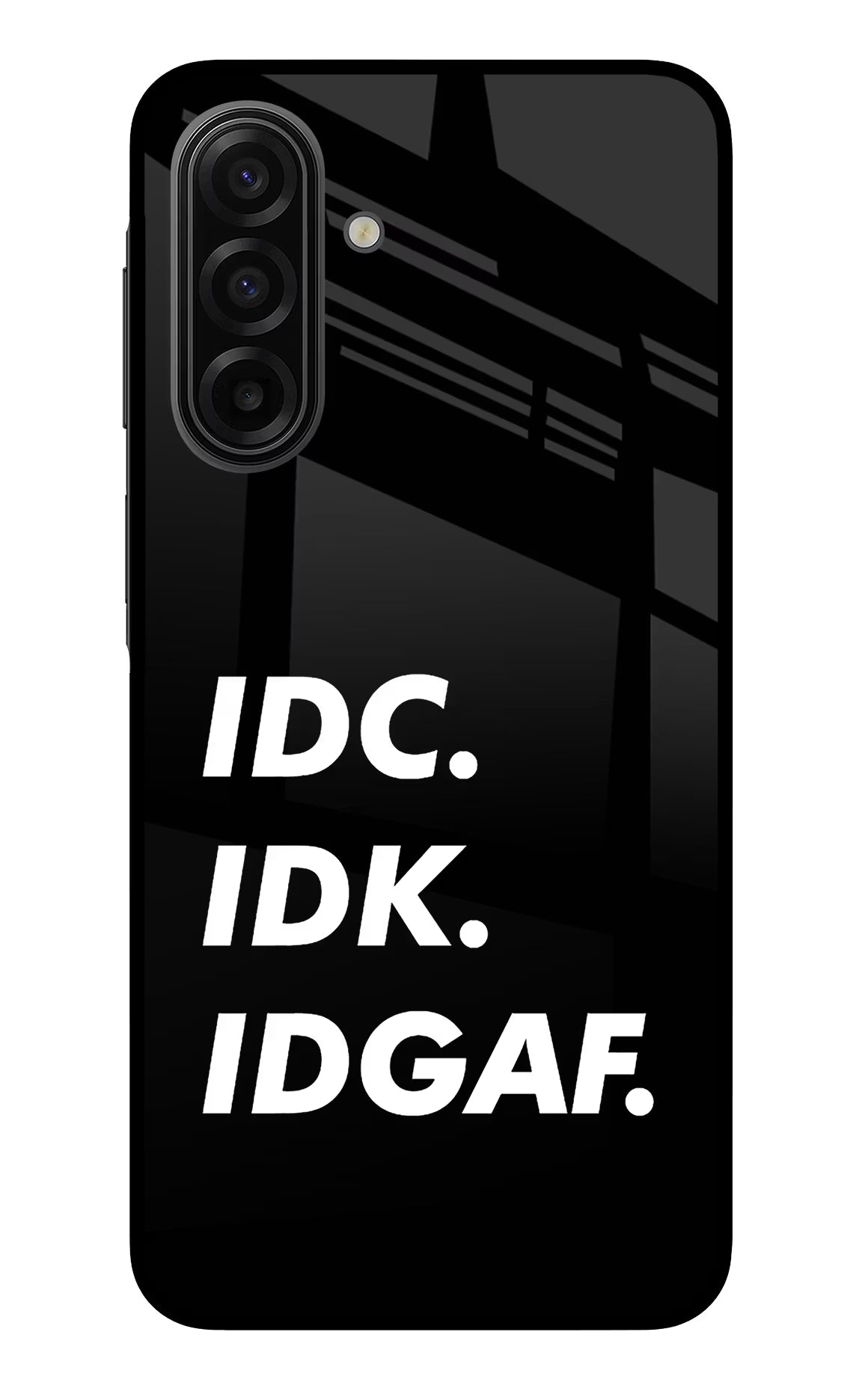 Idc Idk Idgaf Samsung F17 5G Glass Case - Idc Idk Idgaf Samsung F17 5G Glass Case Idc Idk Idgaf Samsung F17 5G Glass Case