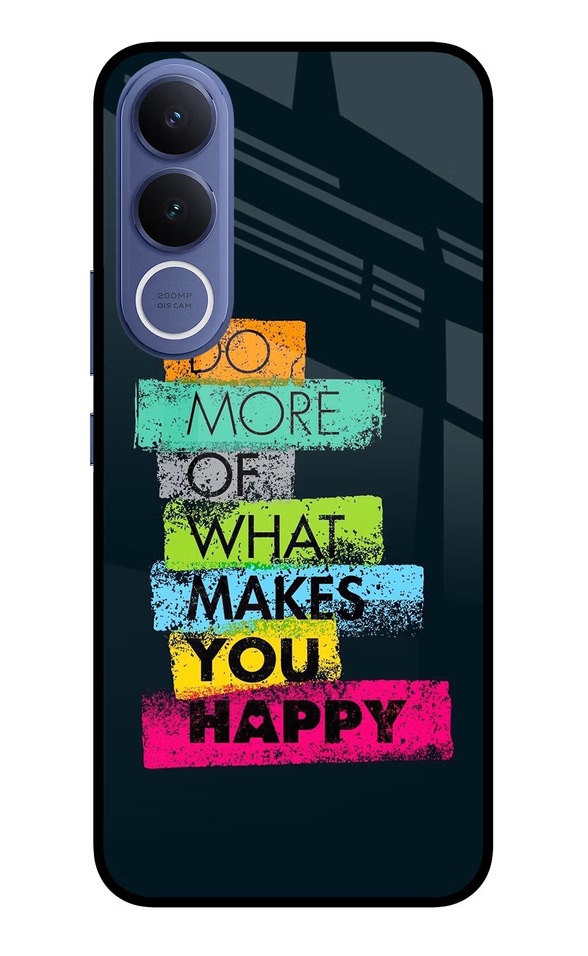 Do More Of What Makes You Happy Vivo V70 FE 5G Glass Case - Do More Of What Makes You Happy Vivo V70 FE 5G Glass Case Do More Of What Makes You Happy Vivo V70 FE 5G Glass Case