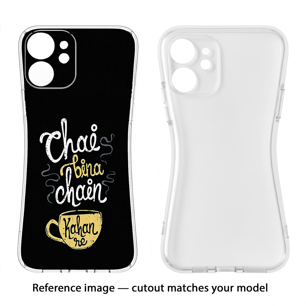Chai Bina Chain Kaha Re iPhone 15 Plus Back Cover - Chai Bina Chain Kaha Re iPhone 15 Plus Soft Case Back Cover by Casekaro Chai Bina Chain Kaha Re iPhone 15 Plus Soft Case Back Cover by Casekaro