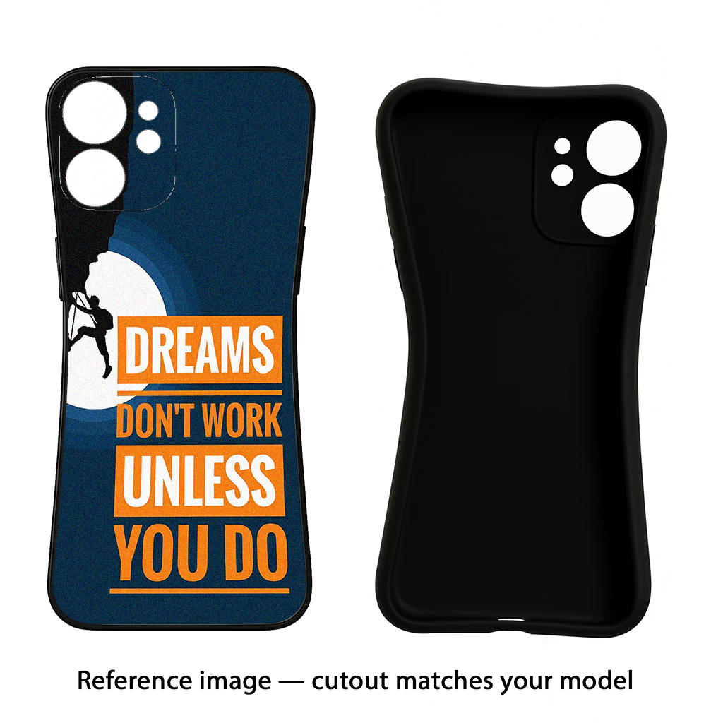 Dreams Don’T Work Unless You Do Realme 6/6i Black Soft Case Back Cover by Casekaro