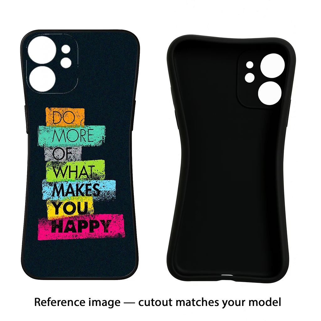 Do More Of What Makes You Happy Samsung S25 Black Soft Case Back Cover by Casekaro