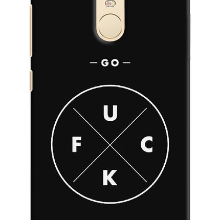 Redmi Note 3 Go Fuck yourself  Cover by Casekaro