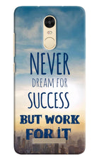 Redmi Note 3 Never dream for success but work for it Cover by Casekaro