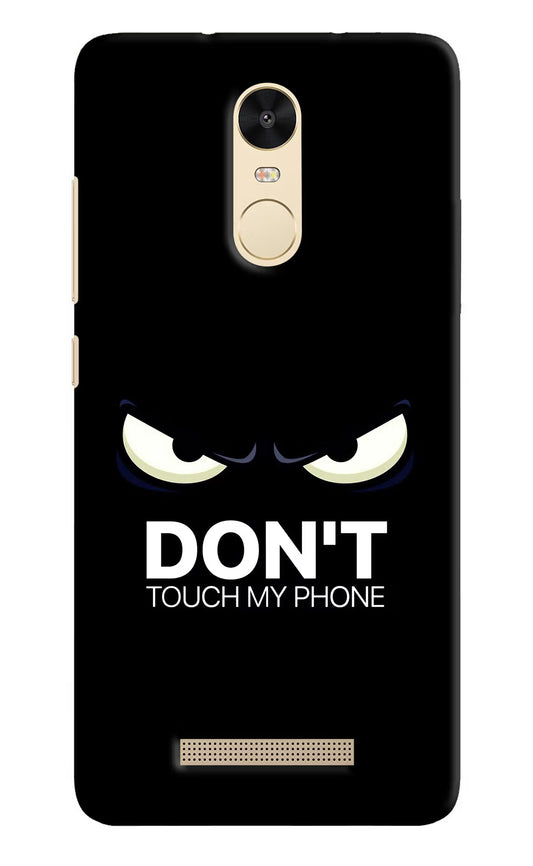 Don'T Touch My Phone Redmi Note 3 Hard Case Back Cover by Casekaro