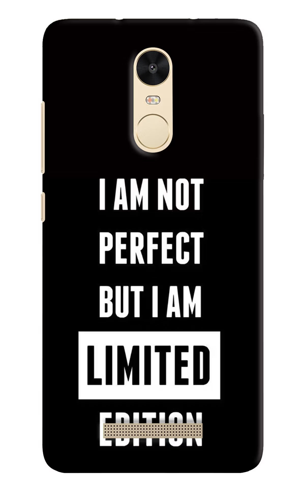 I Am Not Perfect But I Am Limited Edition Redmi Note 3 Hard Case Back Cover by Casekaro