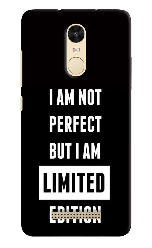 I Am Not Perfect But I Am Limited Edition Redmi Note 3 Hard Case Back Cover by Casekaro