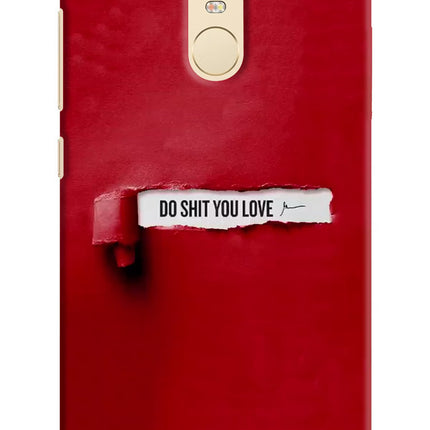 Do Shit You Love Redmi Note 3 Hard Case Back Cover by Casekaro
