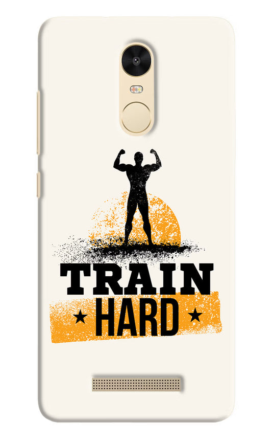 Train Hard Redmi Note 3 Hard Case Back Cover by Casekaro