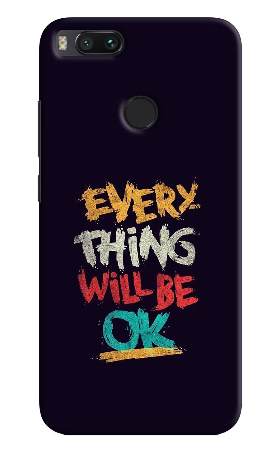 Mi A1 Everything will be ok Cover, Hard case