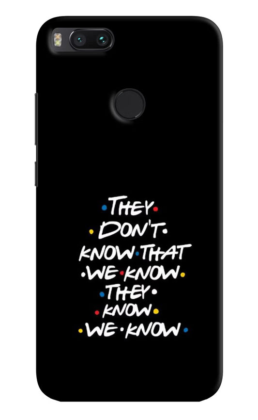 FRIENDS Dialogue Mi A1 Hard Case Back Cover by Casekaro
