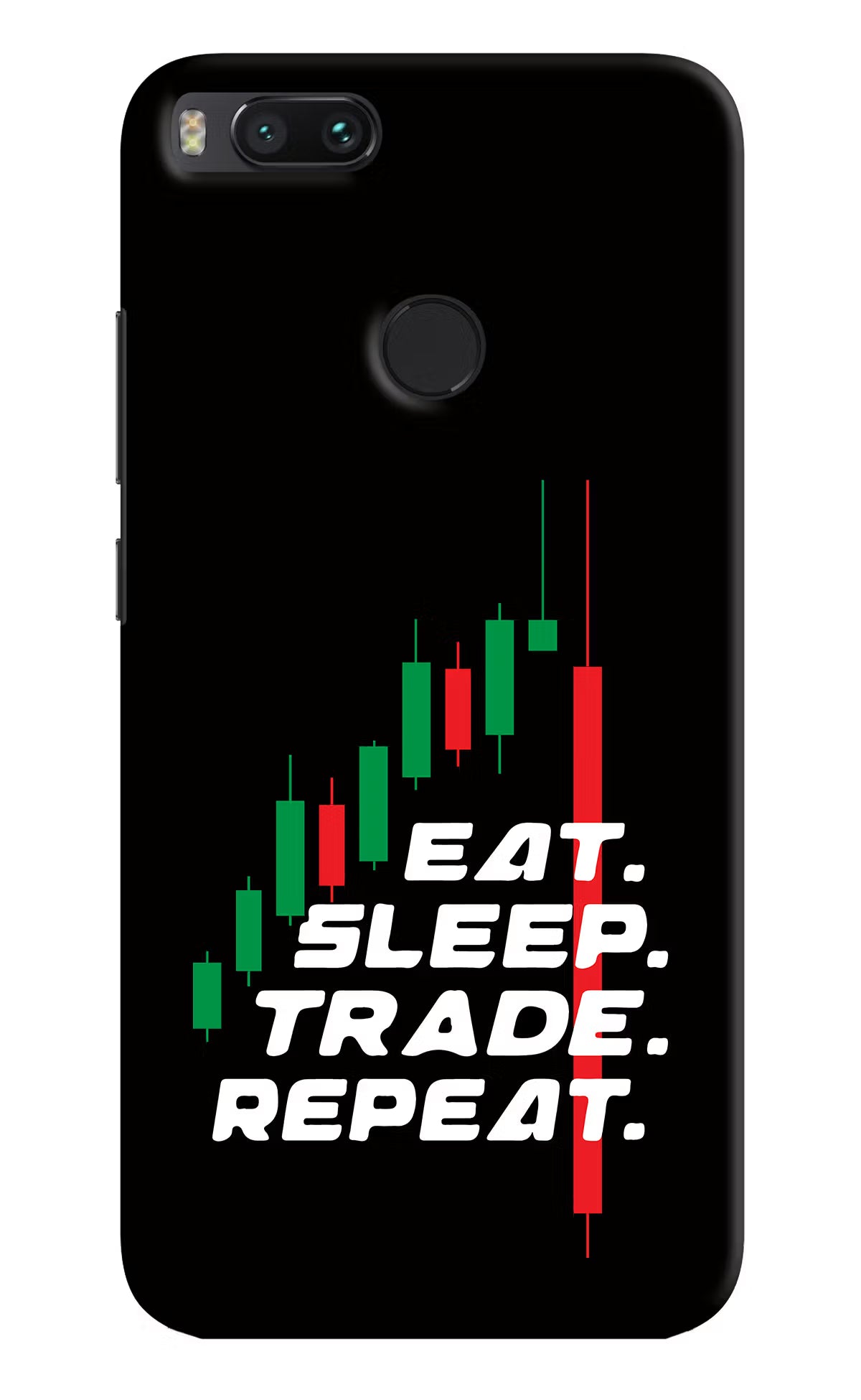 Eat Sleep Trade Repeat Mi A1 Hard Case Back Cover by Casekaro