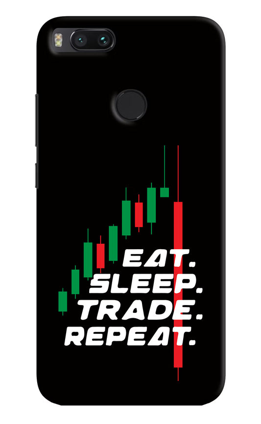 Eat Sleep Trade Repeat Mi A1 Hard Case Back Cover by Casekaro