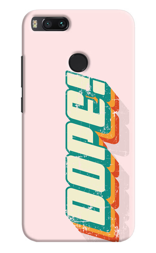 Dope Mi A1 Hard Case Back Cover by Casekaro