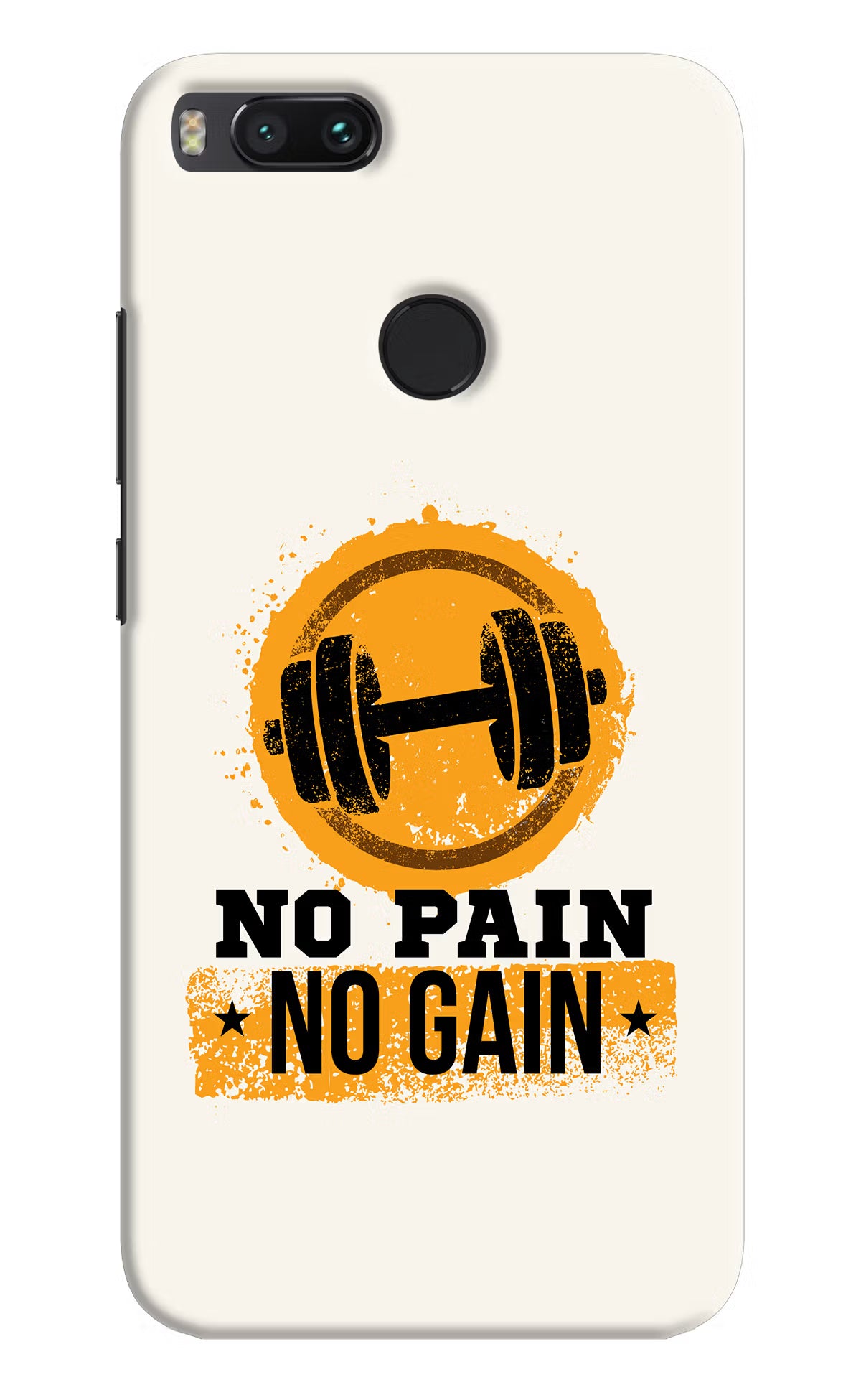 No Pain No Gain Mi A1 Hard Case Back Cover by Casekaro