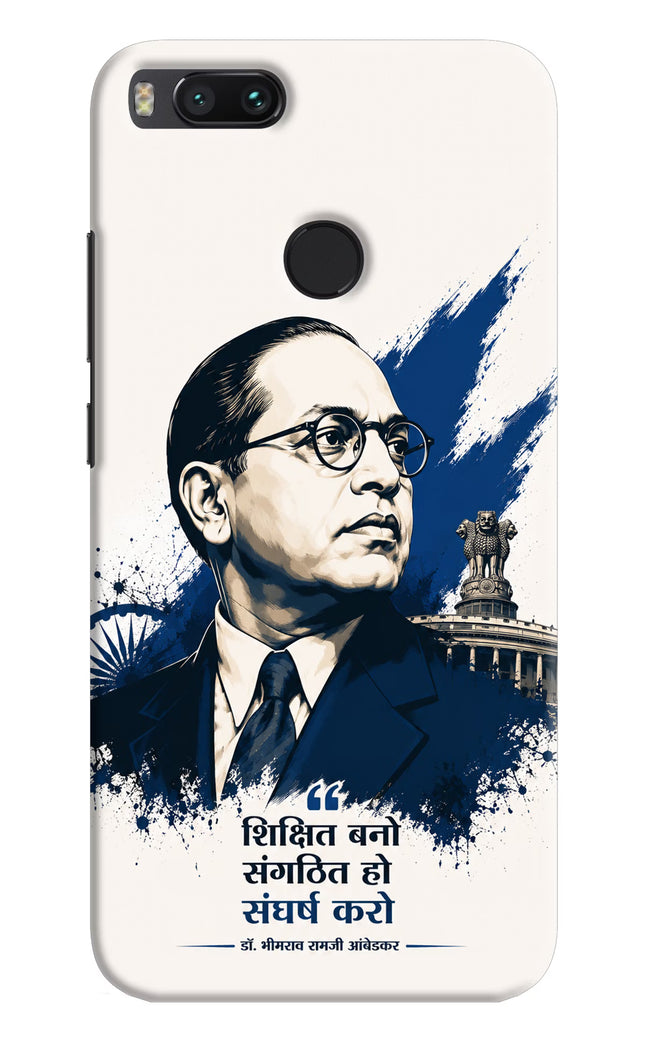 Dr. Ambedkar Visionary Mi A1 Hard Case Back Cover by Casekaro