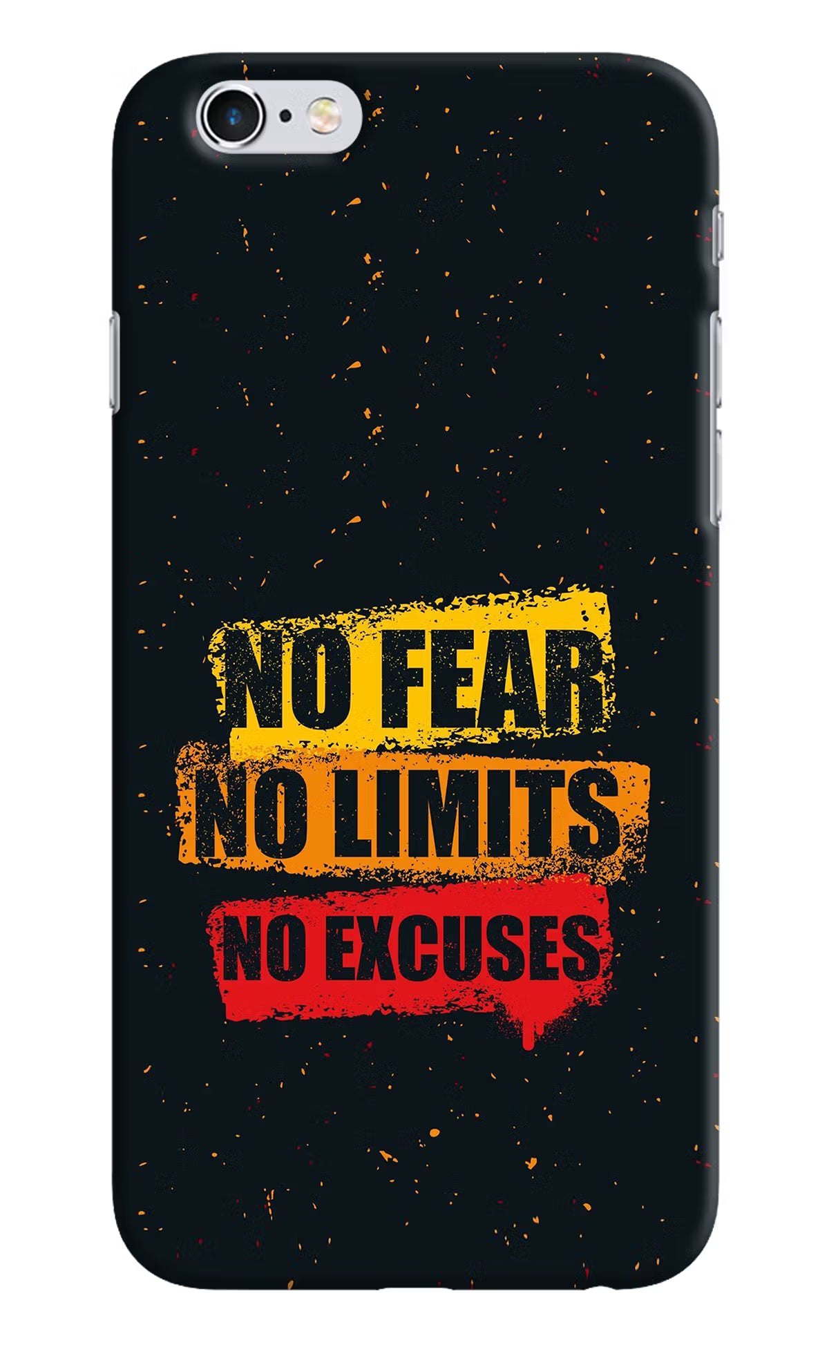 No Fear No Limits No Excuse iPhone 6/6s Hard Case Back Cover by Casekaro