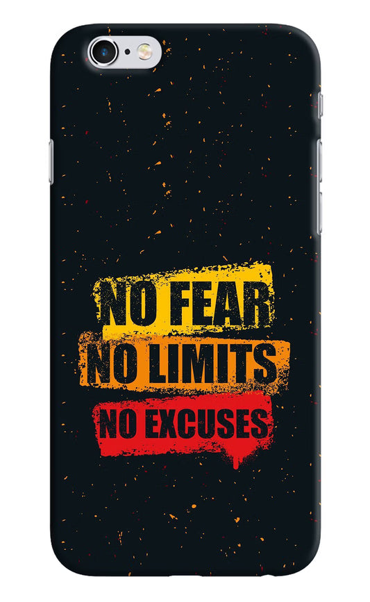 No Fear No Limits No Excuse iPhone 6/6s Hard Case Back Cover by Casekaro