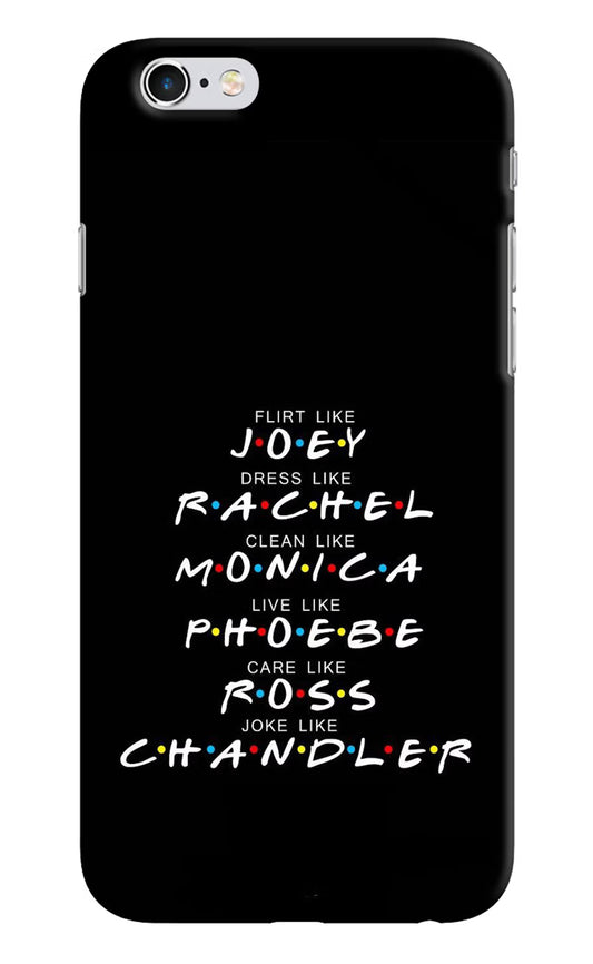 FRIENDS Character iPhone 6/6s Hard Case Back Cover by Casekaro