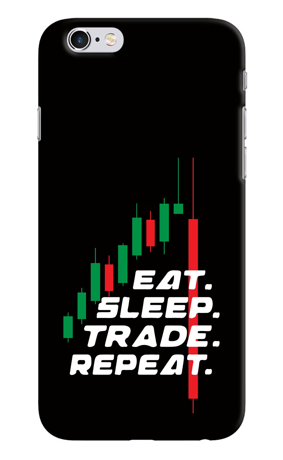 Eat Sleep Trade Repeat iPhone 6/6s Hard Case Back Cover by Casekaro