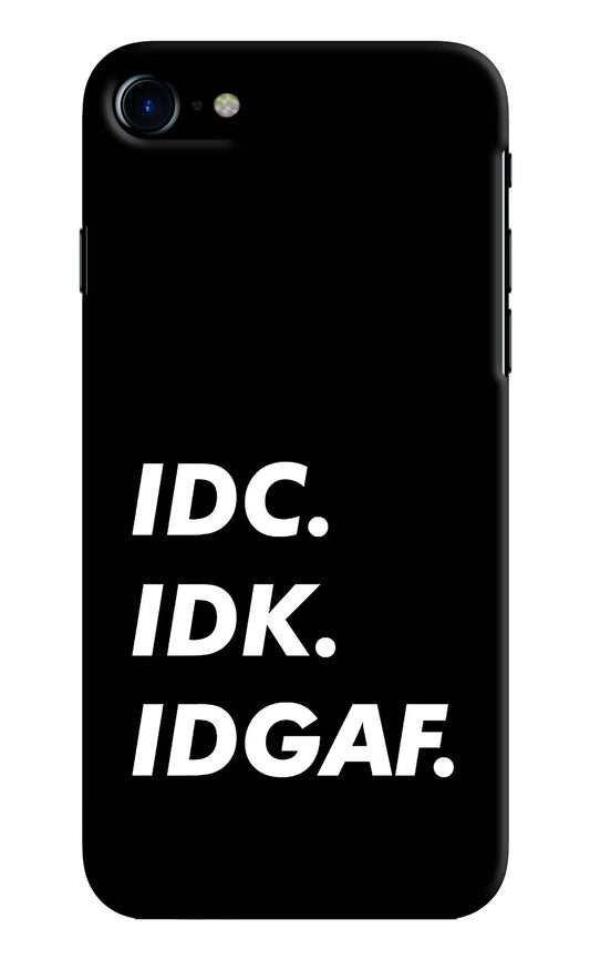Idc Idk Idgaf iPhone 7/7s Hard Case Back Cover by Casekaro