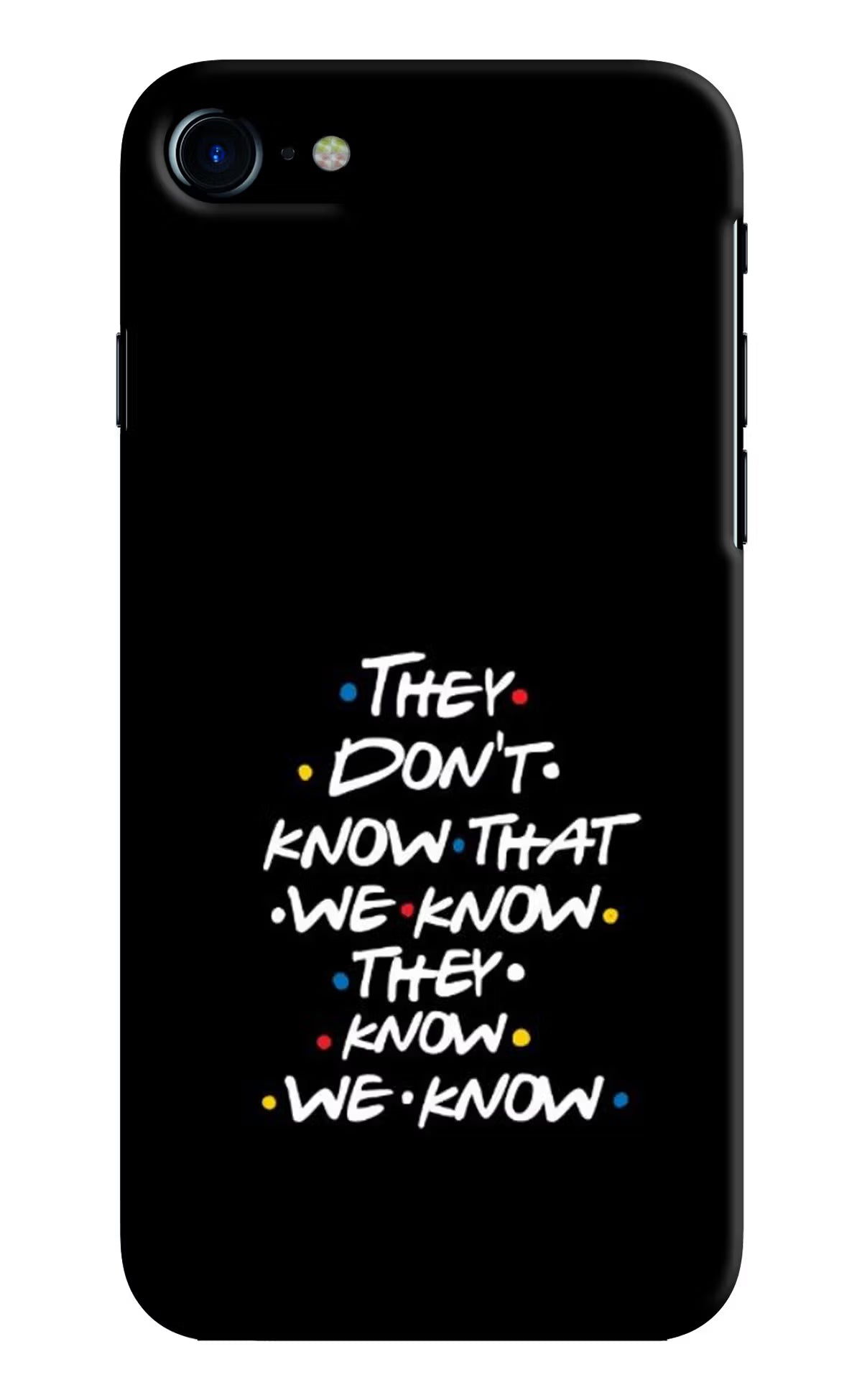 FRIENDS Dialogue iPhone 7/7s Hard Case Back Cover by Casekaro