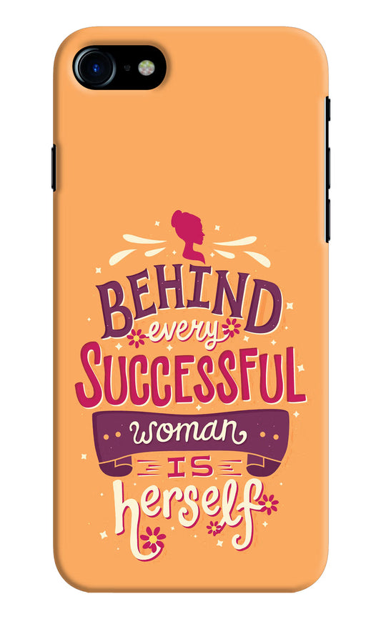 Behind Every Successful Woman There Is Herself iPhone 8 Hard Case Back Cover by Casekaro