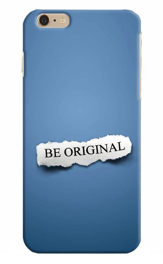 Be Original iPhone 6 Plus/6s Plus Hard Case Back Cover by Casekaro