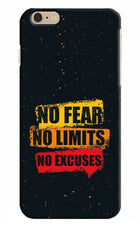 No Fear No Limits No Excuse iPhone 6 Plus/6s Plus Hard Case Back Cover by Casekaro