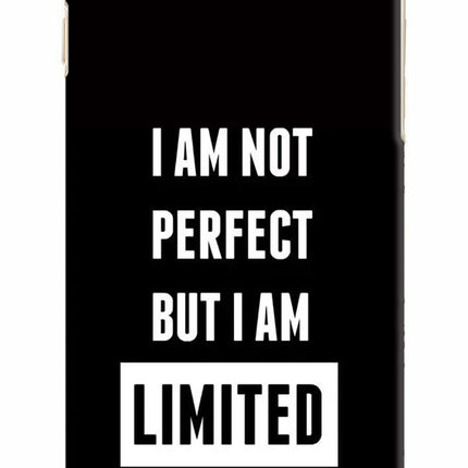 I Am Not Perfect But I Am Limited Edition iPhone 6 Plus/6s Plus Hard Case Back Cover by Casekaro
