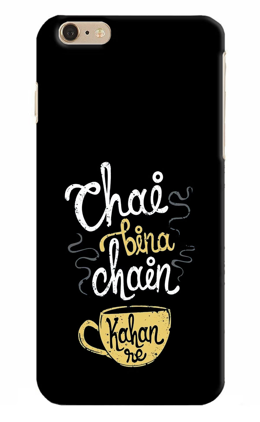 Chai Bina Chain Kaha Re iPhone 6 Plus/6s Plus Back Cover, Hard case