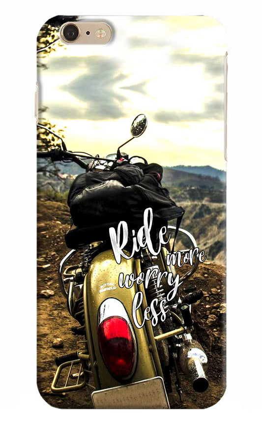Ride More Worry Less iPhone 6 Plus/6s Plus Hard Case Back Cover by Casekaro