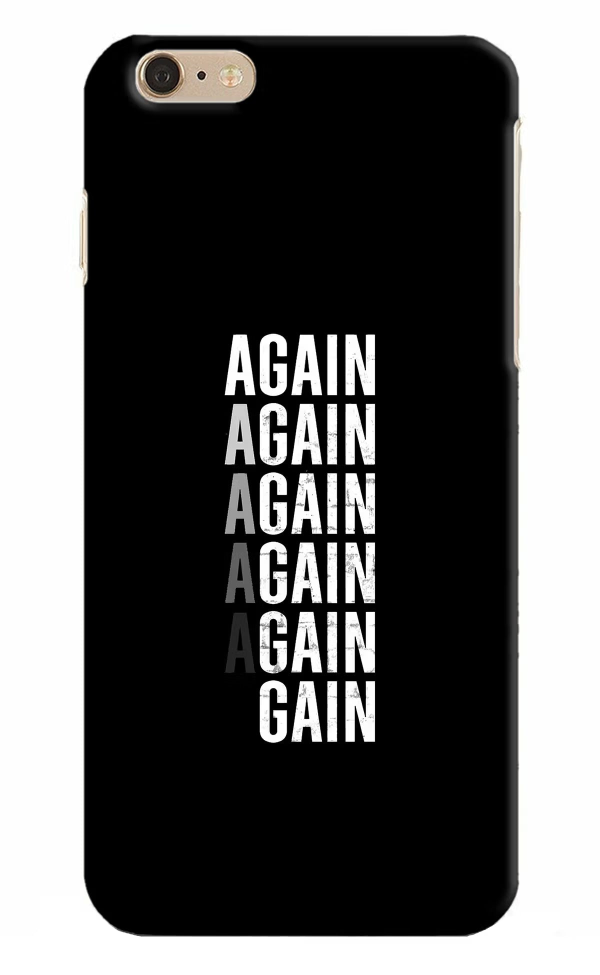 Again Again Gain iPhone 6 Plus/6s Plus Hard Case Back Cover by Casekaro