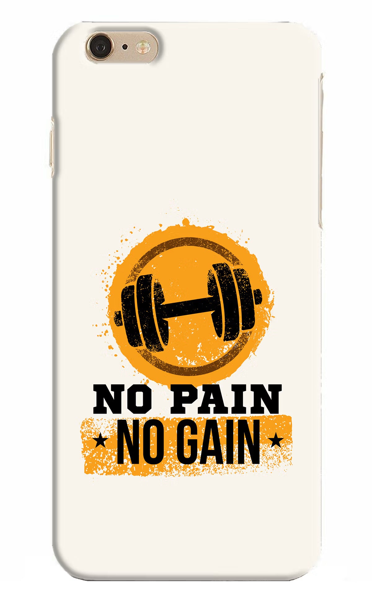No Pain No Gain iPhone 6 Plus/6s Plus Hard Case Back Cover by Casekaro