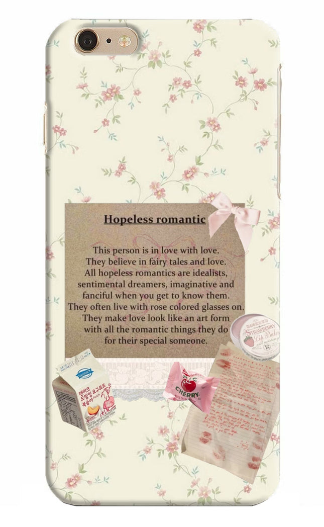 Hopeless Romantic iPhone 6 Plus/6s Plus Hard Case Back Cover by Casekaro