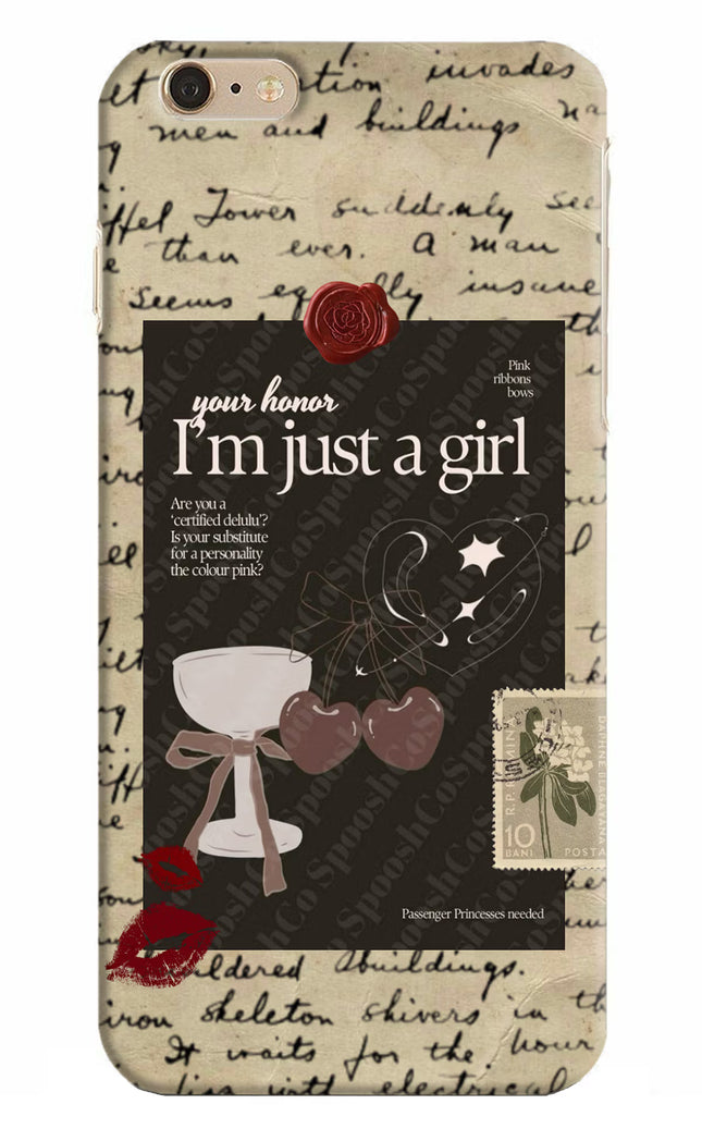 I am just a girl iPhone 6 Plus/6s Plus Hard Case Back Cover by Casekaro