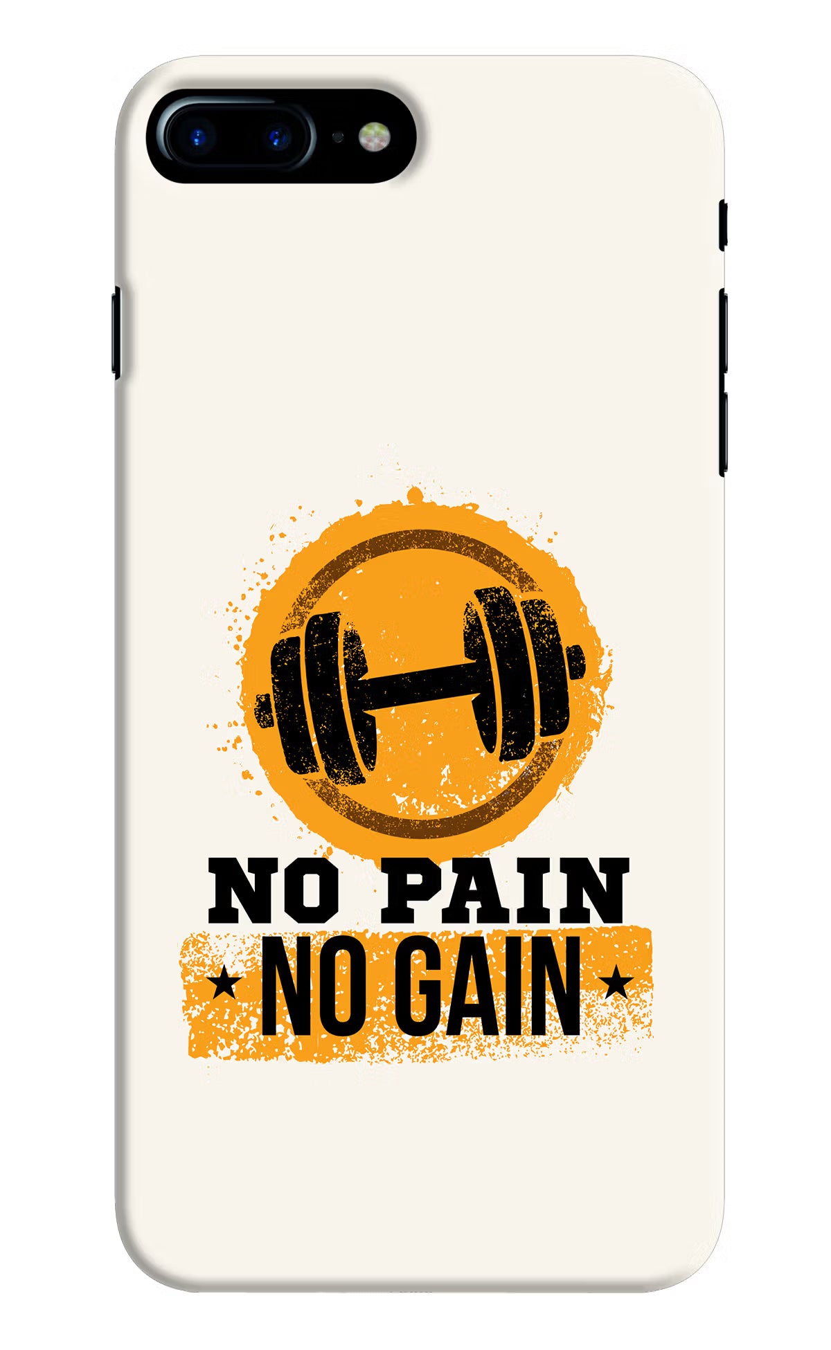 No Pain No Gain iPhone 7 Plus Hard Case Back Cover by Casekaro