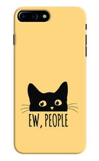Ew People Catitude iPhone 7 Plus Hard Case Back Cover by Casekaro