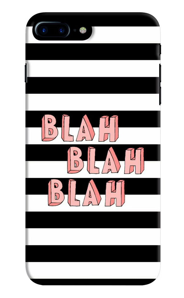 Blah Blah Blah iPhone 8 Plus Hard Case Back Cover by Casekaro