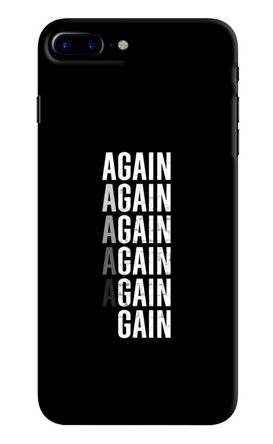 Again Again Gain iPhone 8 Plus Hard Case Back Cover by Casekaro