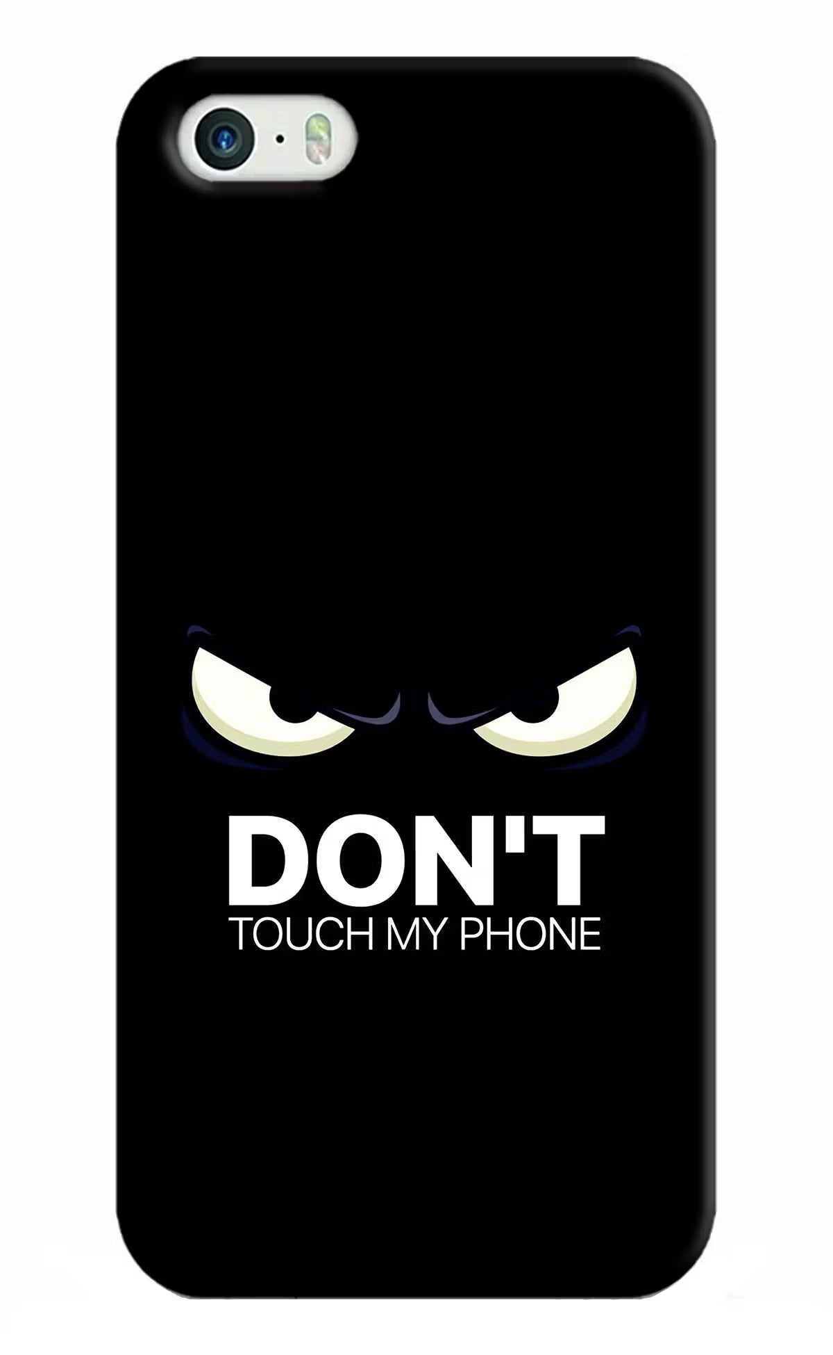 Don'T Touch My Phone iPhone 5/5s Hard Case Back Cover by Casekaro