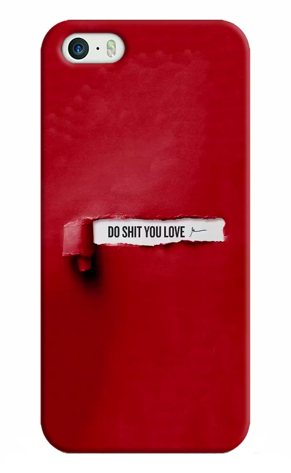 Do Shit You Love iPhone 5/5s Hard Case Back Cover by Casekaro