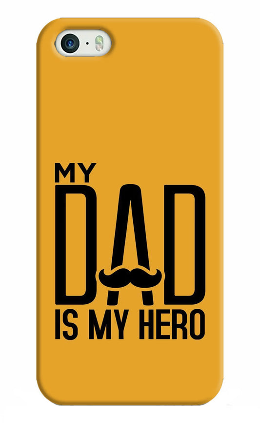 My Dad Is My Hero iPhone 5/5s Hard Case Back Cover by Casekaro