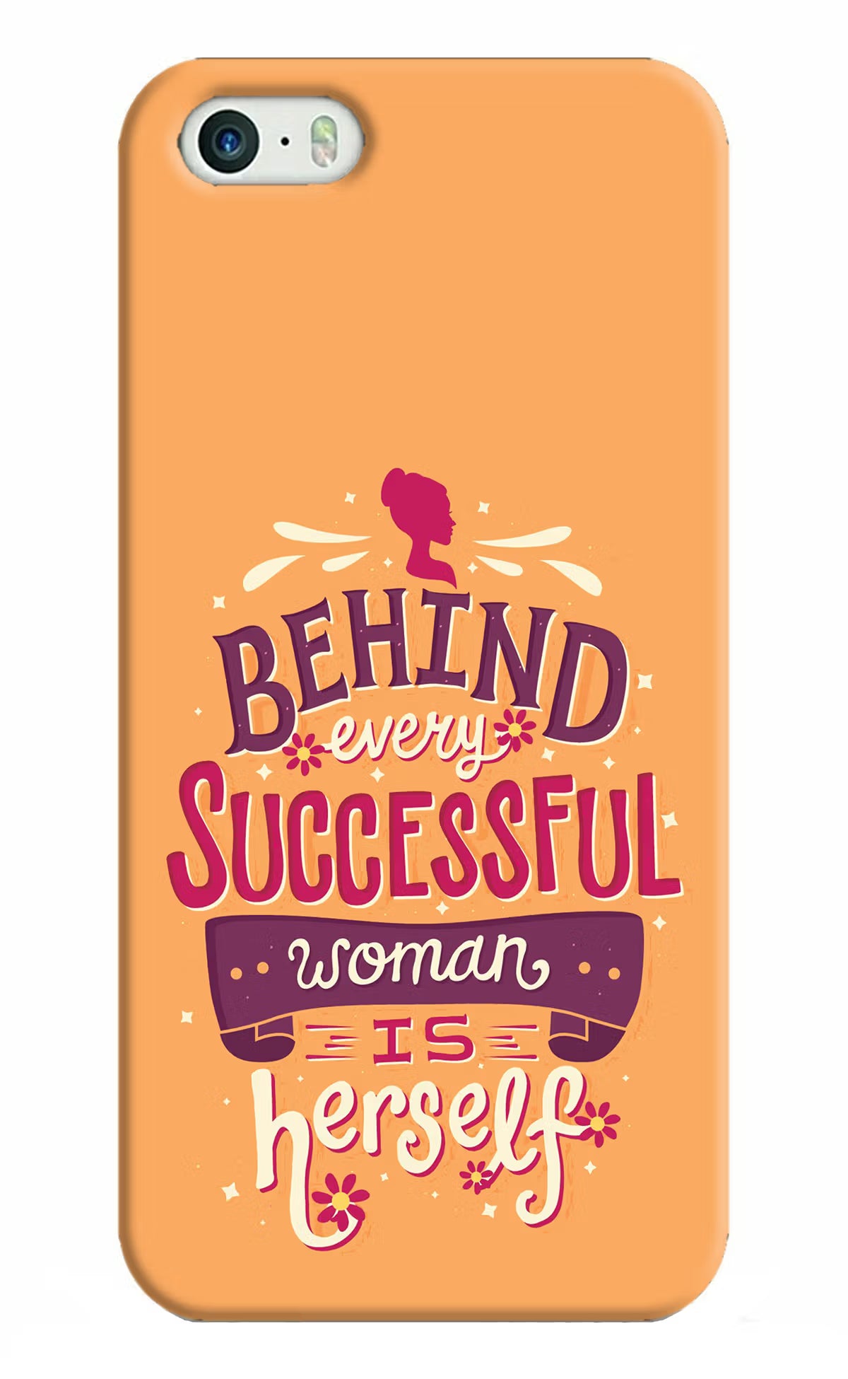 Behind Every Successful Woman There Is Herself iPhone 5/5s Hard Case Back Cover by Casekaro