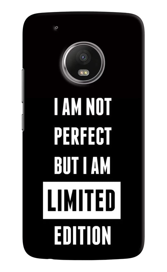 I Am Not Perfect But I Am Limited Edition Moto G5 plus Hard Case Back Cover by Casekaro