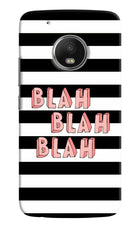 Blah Blah Blah Moto G5 plus Hard Case Back Cover by Casekaro