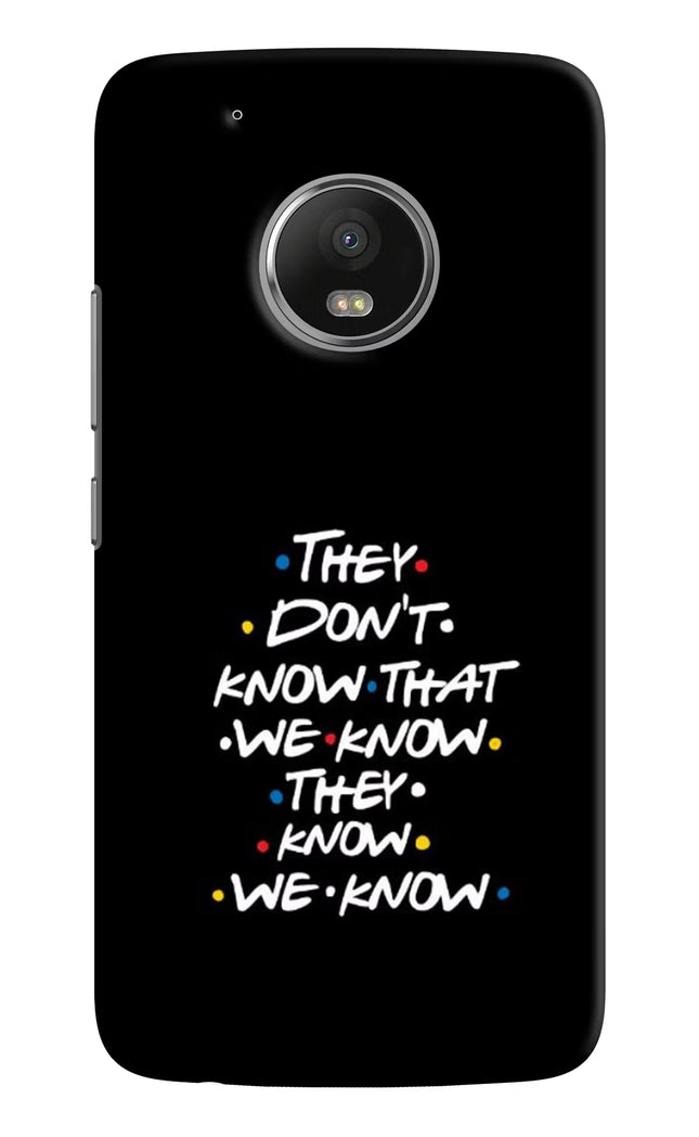 FRIENDS Dialogue Moto G5 plus Hard Case Back Cover by Casekaro