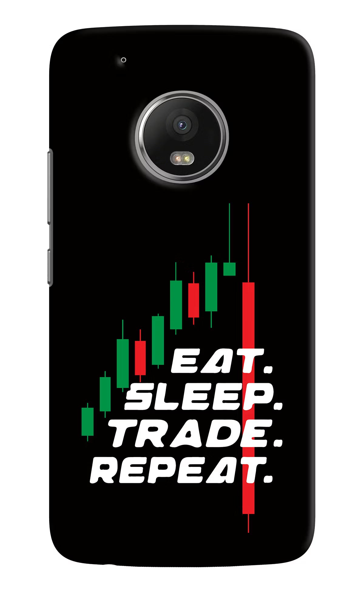 Eat Sleep Trade Repeat Moto G5 plus Hard Case Back Cover by Casekaro